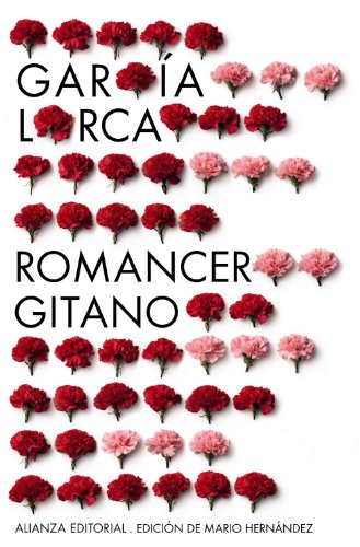 Romancero gitano (1924-1927) : otros romances del teatro (1924-1935) (El libro de bolsillo - Bibliotecas de autor - Biblioteca García Lorca) von ALIANZA